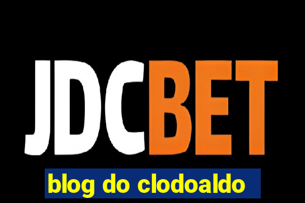 blog do clodoaldo